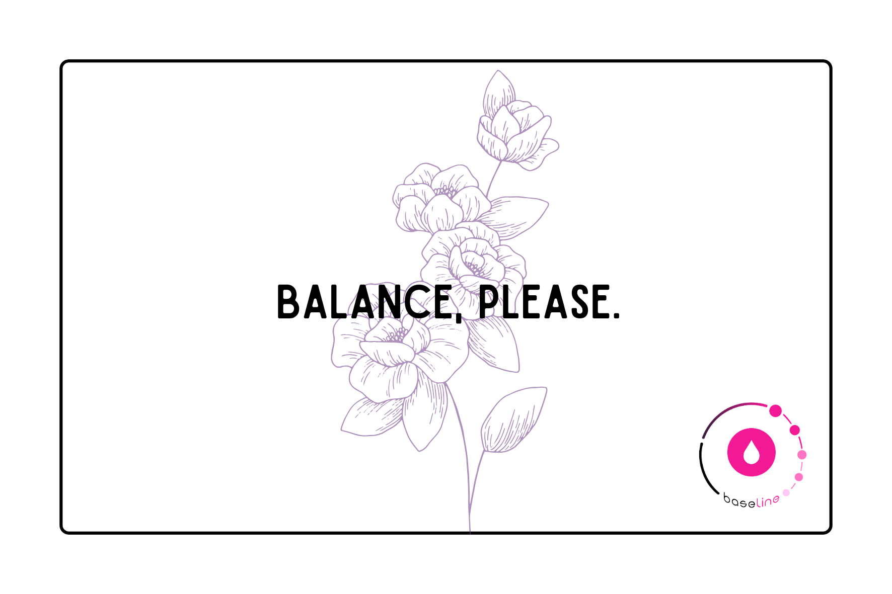 Balance, Please